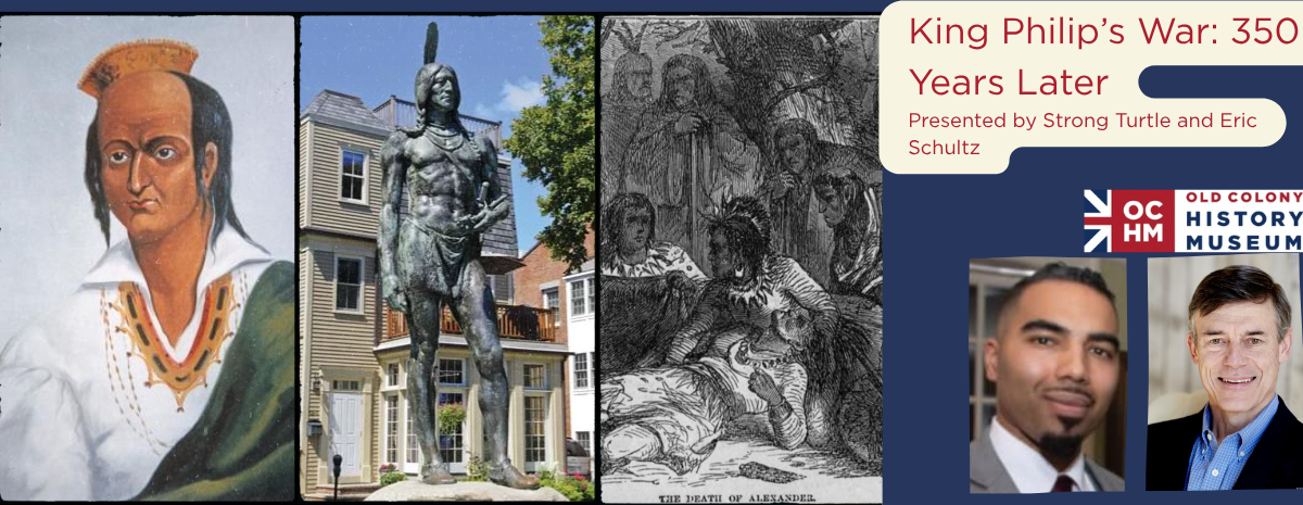 King Philips War: 350 Years Later